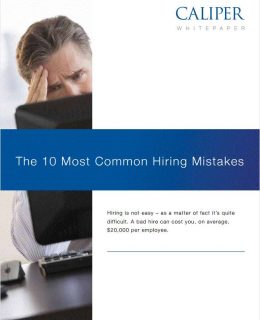 The 10 Most Common Hiring Mistakes!