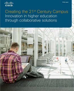 Creating the 21st Century Campus: Innovation in higher education through collaboration
