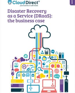Whitepaper - Disaster Recovery as a Service (DRaaS): the business case