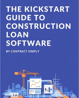 Kickstart Guide to Construction Loan Software