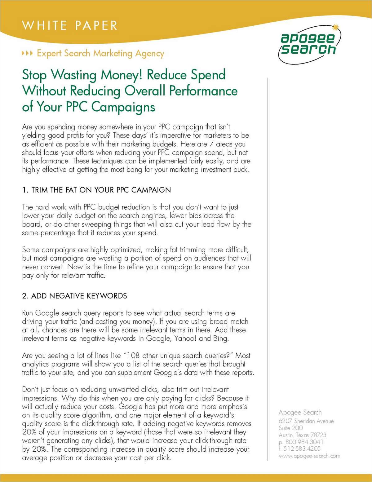 Stop Wasting Money! Reduce Spend without Reducing Overall Performance of Your PPC Campaigns