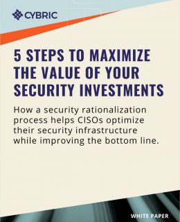 5 Steps to Maximize the Value of Your Security Investments