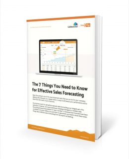 The 7 Things You Need to Know for Effective Sales Forecasting
