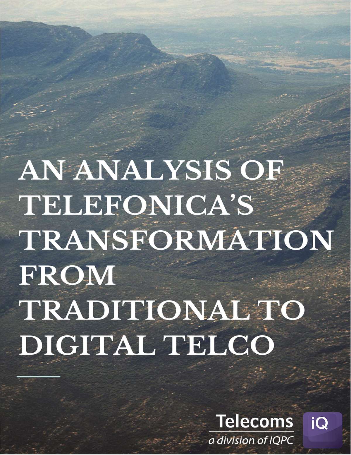 An Analysis of Telefonica's Transformation from Traditional to Digital Telco