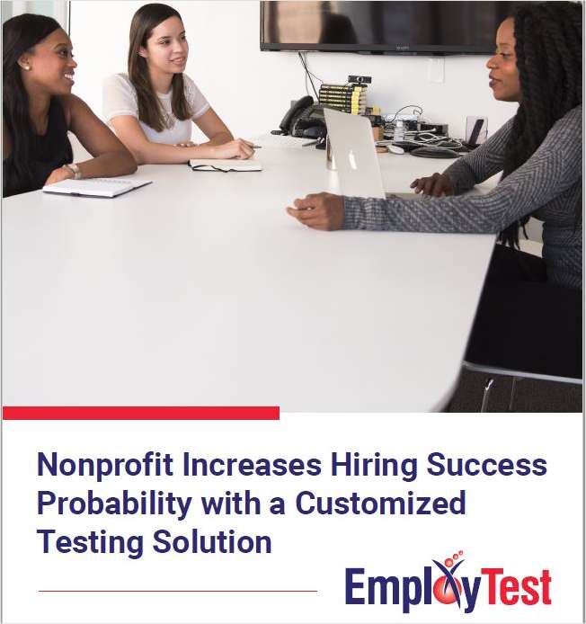 Hiring for your Non-Profit Organization?  See How This Organization Used Tests to Improve Their Hiring Process