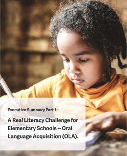 A Real Literacy Challenge for Elementary Schools (Pre K - 2) -- Oral Language Acquisition (OLA)