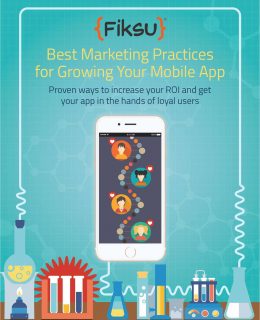 Best Practices for Growing Your Mobile App Business