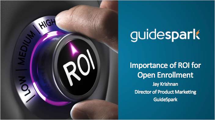 The Importance of ROI for Open Enrollment