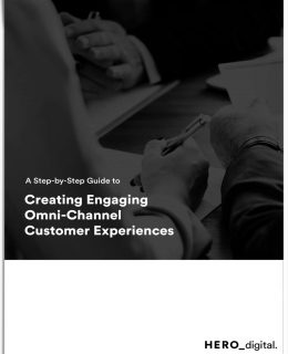 The Step-by-Step Guide to Creating Engaging Omni-Channel Customer Experiences