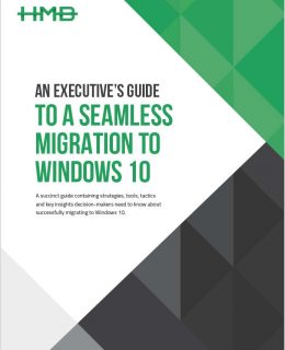 Executive's Guide to a Seamless Migration to Windows 10