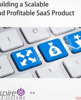 Building a Scalable & Profitable SaaS Product