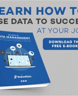 An Intro to Data Management: How to Use Data to Succeed at Your Job