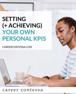 Setting (+ Achieving) Your Own Personal KPIs