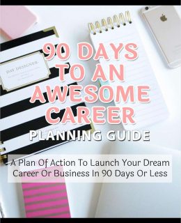 90 Days to An Awesome Career