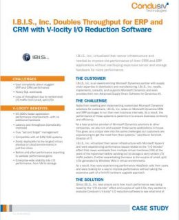 I.B.I.S., Inc. Doubles Throughput for ERP and CRM with V-locity I/O Reduction Software