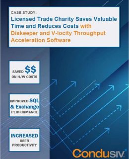 Licensed Trade Charity Saves Valuable Time and Reduces Costs with Diskeeper and V-locity Throughput Acceleration Software