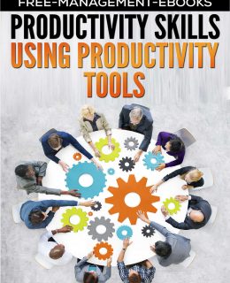 Productivity Tools -- Developing Your Productivity Skills