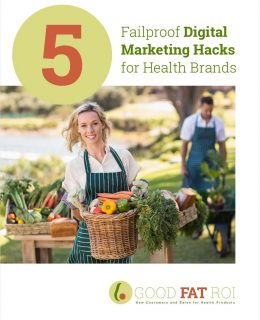 5 Failproof Digital Marketing Hacks for Health Brands
