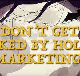 Don't Get Spooked By Holiday Marketing