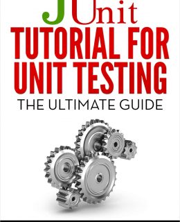 JUnit Tutorial for Unit Testing