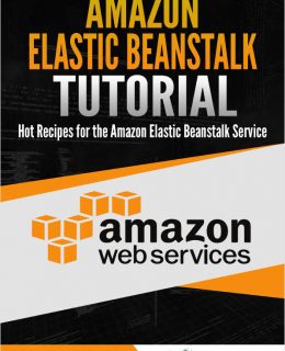 Amazon Elastic Beanstalk Tutorial