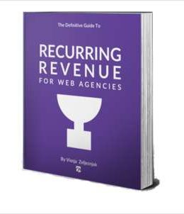 Recurring Revenue For Web Agencies - Free Sample Chapter
