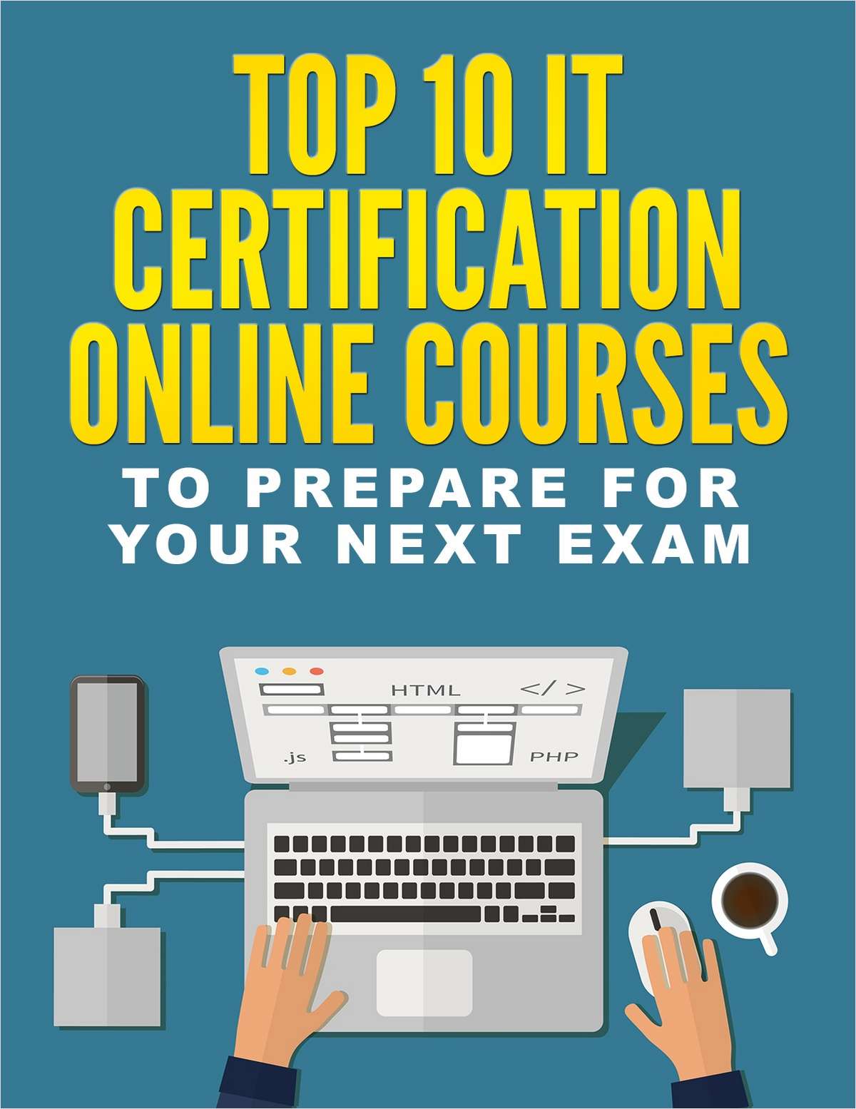 Top 10 IT Certification Online Courses to Prepare for Your Next Exam