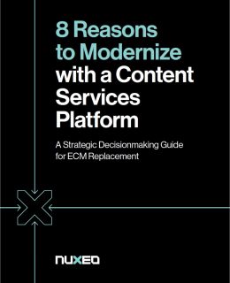 8 Reasons to Modernize with a Content Services Platform