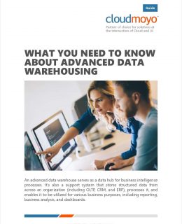 What You Need to Know About Advanced Data Warehousing