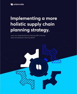 IBP Is the New S&OP: Implementing a More Holistic Supply Chain Management Strategy