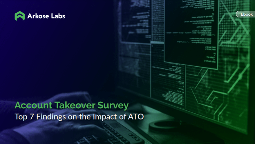 Screenshot 1 13 - Account Takeover Survey: Top 7 Findings on the Impact of ATO