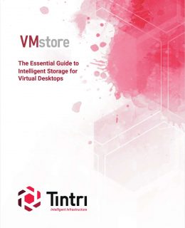 The Essential Guide to Intelligent Storage for VDI Desktops