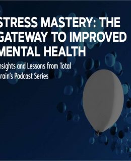 Stress Mastery: The Gateway to Improved Mental Health