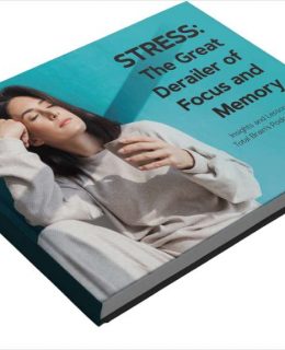 Stress: The Great Derailer of Focus and Memory