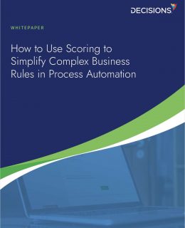 How to Use Scoring to Simplify Complex Business Rules in Process Automation