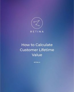 How to Calculate Customer Lifetime Value