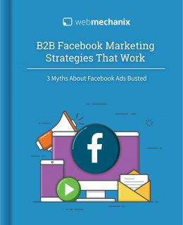 B2B Facebook Marketing Strategies That Work