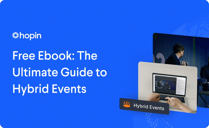 3.1 Hopin Photo - Guide to Hybrid Events