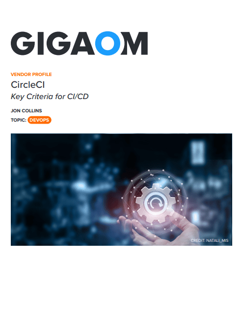 Screenshot 7 - GigaOm’s key criteria for CI/CD: an analysis of CircleCI
