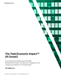Screenshot 9 260x320 - The Forrester Total Economic Impact™ (TEI) Study, commisioned by CircleCI, examines the financial and business benefits of CircleCI