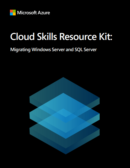 Screenshot 3 - Cloud Skills Resource Kit: Migrating Windows Server and SQL Server