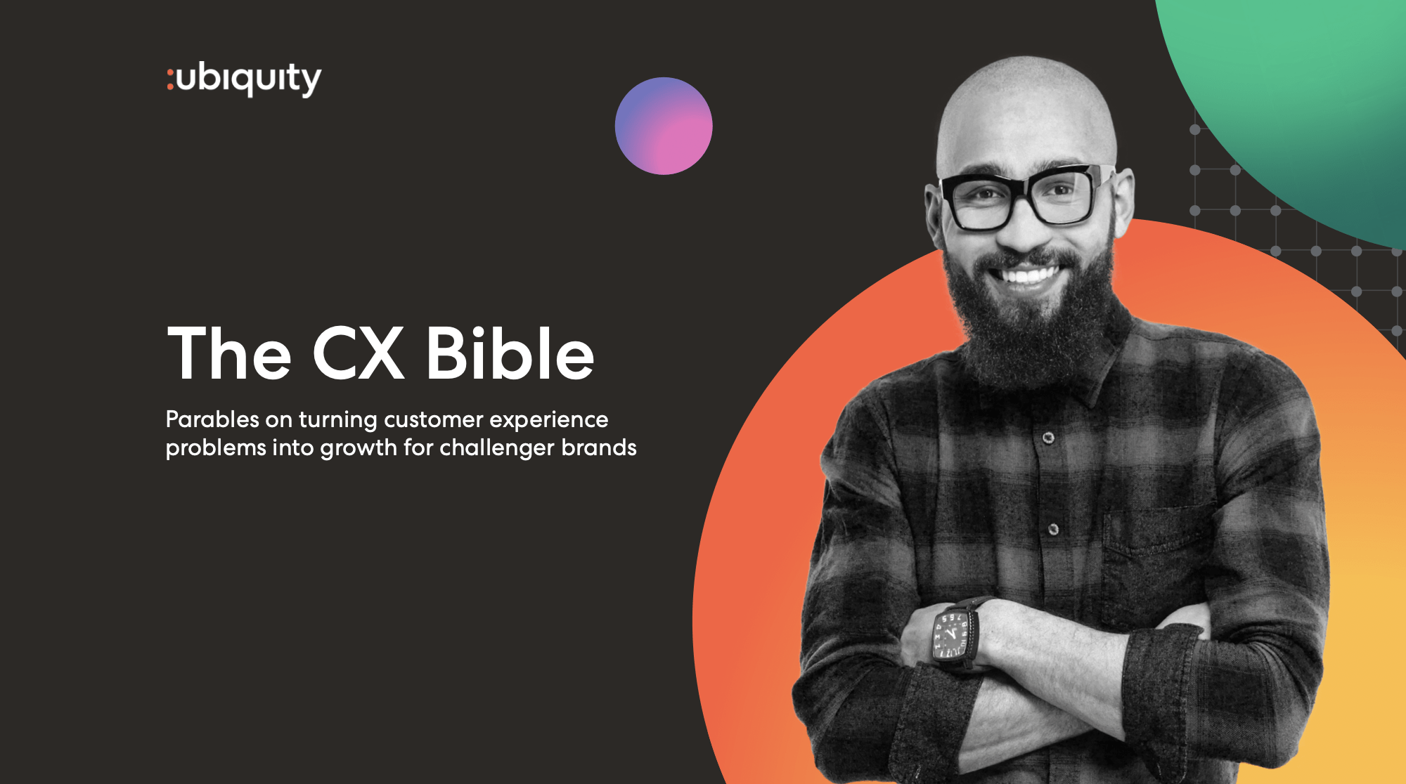 cxbible cover - Discover everything you don't know about CX from our experts