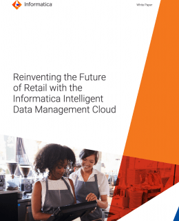 Reinventing the Future 260x320 - Reinventing the Future of Retail with the Informatica Intelligent Data Management Cloud