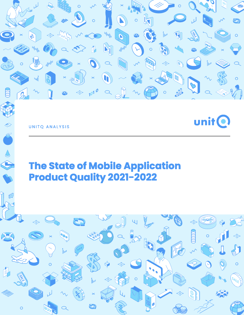 The State - The State of Mobile Application Product Quality 2021-2022