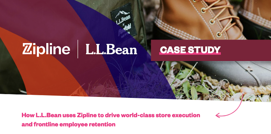 ll bean 1 - How L.L.Bean uses Zipline to drive world-class store execution and frontline employee retention