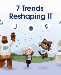 top trends reshaping it 260x320 - 7 Trends Reshaping IT