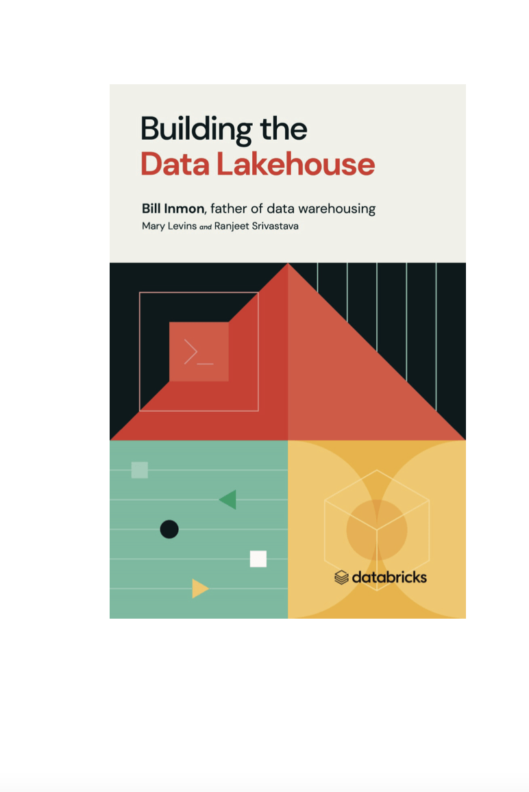 building the Data Lakehouse - Building the Data Lakehouse