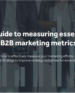 A Guide to Measuring Essential B2B Marketing Metrics