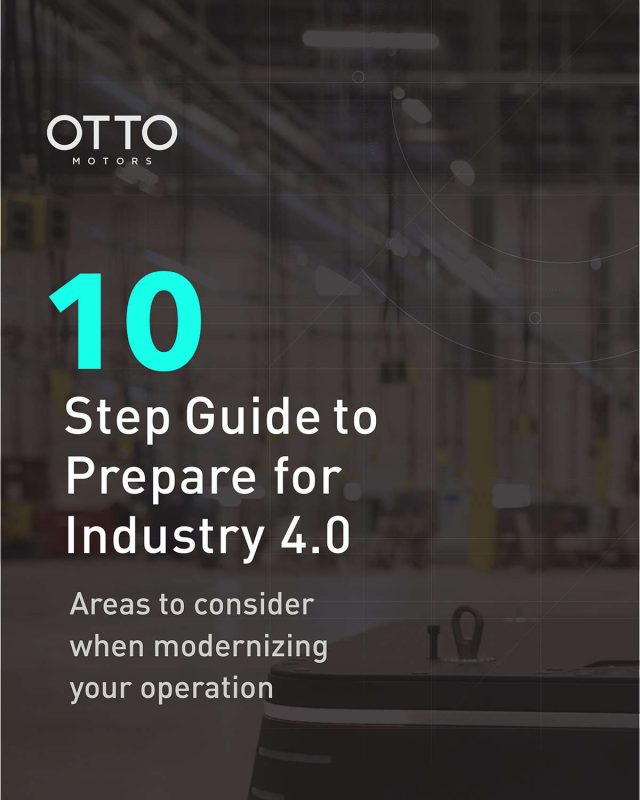 How to Prepare for Industry 4.0: A 10 Step Guide