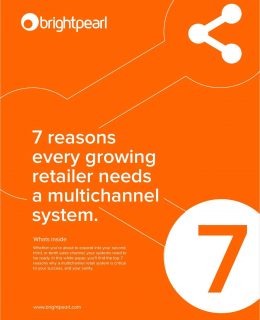 7 reasons every growing retailer needs a multichannel system